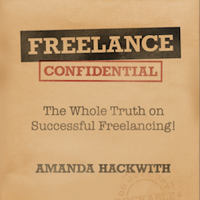 Freelance Confidential: Now Available!