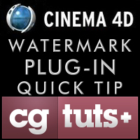 Quick Tip: C4D Watermark Plugin