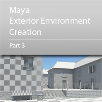 Maya Exterior Environment Creation – Day 3